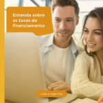 Entenda as Taxas do Financiamento Imobiliário e como se planejar